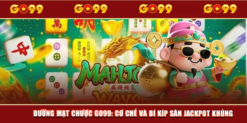Đường mạt chược Go99