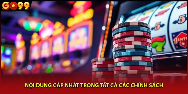 Nội dung cập nhật trong tất cả các chính sách
