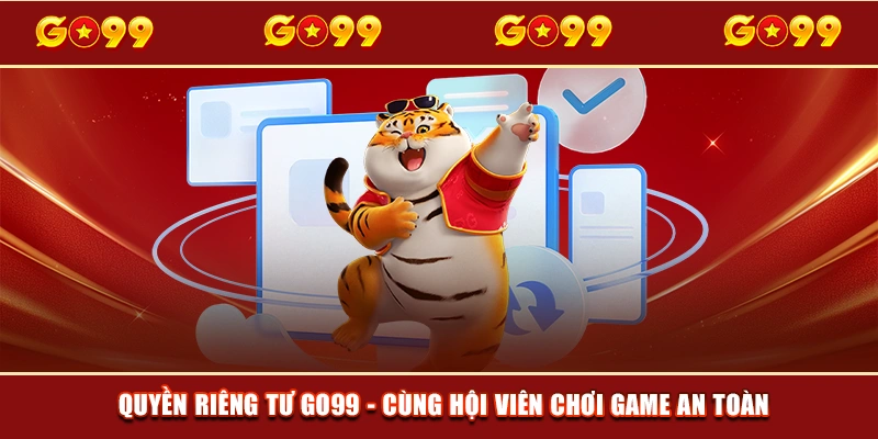 Quyền riêng tư GO99